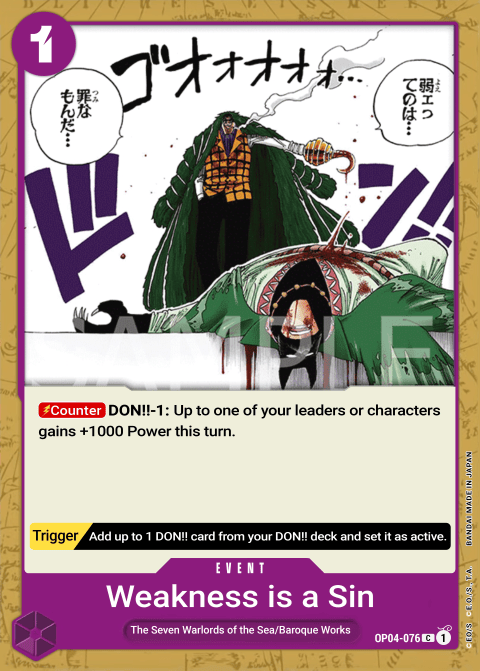 OP04-076 C Weakness...Is an Unforgivable Sin. EN
