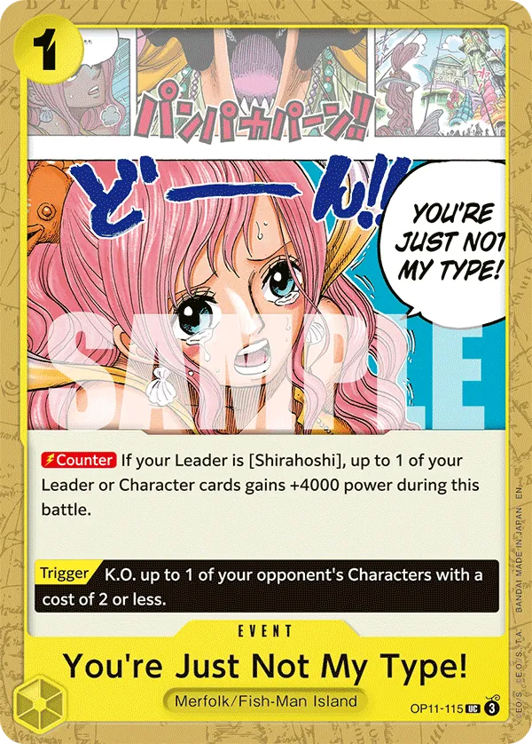 OP11-115 UC You're Just Not My Type! EN