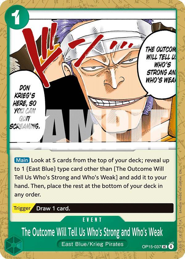 OP15-037 UC The Outcome Will Tell Us Who's Strong and Who's Weak EN