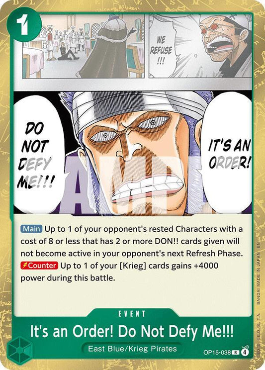 OP15-038 R It's an Order! Do Not Defy Me!!! EN