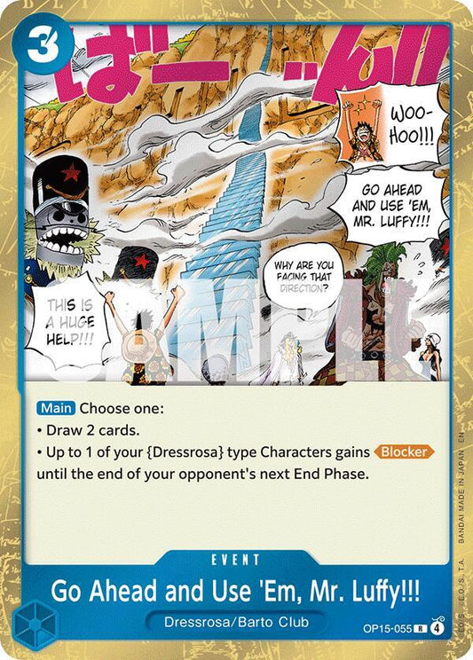 OP15-055 R Go Ahead and Use 'Em, Mr. Luffy!!! EN