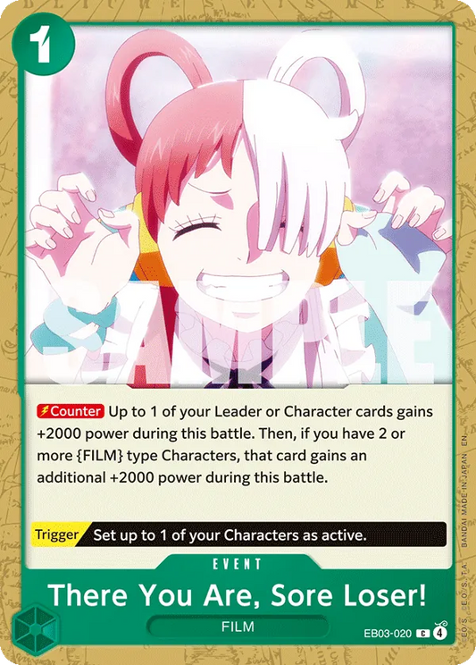 EB03-020 C There You Are, Sore Loser! EN