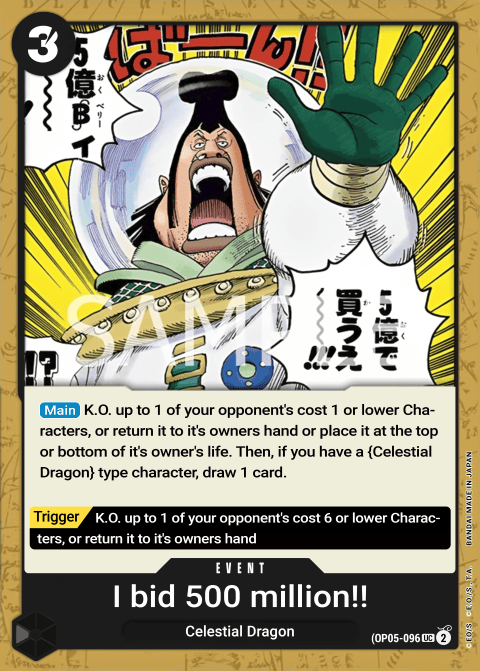 OP05-096 UC I Bid 500 Million!! EN