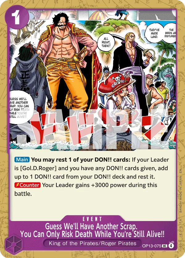 OP13-075 UC Guess We'll Have Another Scrap. You Can Only Risk Death While You're Still Alive!! EN